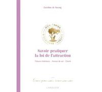 Caroline De Surany – Savoir pratiquer la loi de l'attraction