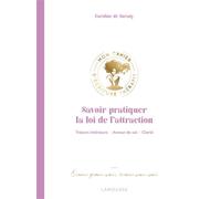 Savoir pratiquer la loi de l'attraction - Caroline De Surany - Larousse - broché - Guide