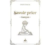 Savoir prier - Garçon LYESS LYESS CHACAL (Auteur)