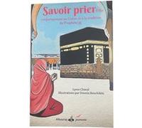 Savoir prier Lyess Chacal (Auteur), Abdelhak Habzi (Illustration)