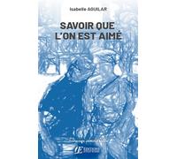 Savoir que l'on est aimé