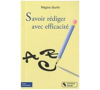 Savoir Rédiger Avec Efficacité