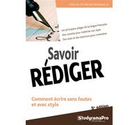 Savoir rédiger - Collectif - Studyrama Eds - broché - Etude