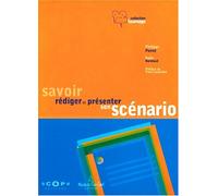 Savoir rédiger et présenter son scénario