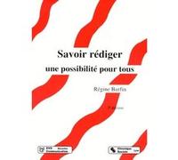 Savoir rédiger Régine Burfin (Auteur)