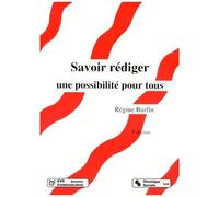 Savoir Rediger - Une Possibilité Pour Tous, 5ème Édition