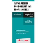 Savoir rédiger vos e-mails et SMS professionnels Les 10 étapes clés pour que vos e-mails professionnels soient lus par vos destinataires - Aline Nishimata - Gualino Eds - Poche - Etude
