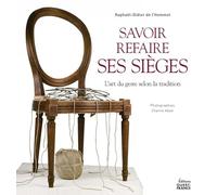 Savoir refaire ses sièges