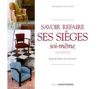 Savoir refaire ses sièges soi-même