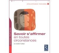 Savoir s'affirmer en toutes circonstances