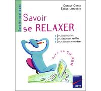 Savoir se relaxer (1 livre + 1 CD-Rom)