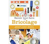 Savoir tout faire - Bricolage