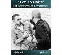 Savoir vaincre - La science du combat
