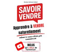 Savoir Vendre: Apprendre à vendre naturellement