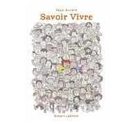 Félix Auvard – Savoir vivre – Bande dessinée cartonnée