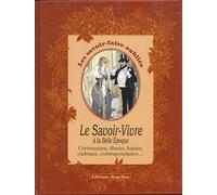 Savoir vivre à la belle époque