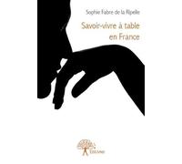 Savoir-vivre à table en France