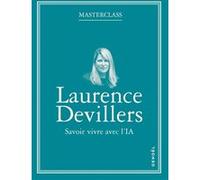 Laurence Devillers – Savoir vivre avec l'IA – Broché – Éditions Denoël