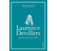 Laurence Devillers – Savoir vivre avec l'IA – Broché – Éditions Denoël