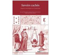 Savoirs Cachés - Regards Scientifiques Sur L?Ésotérisme