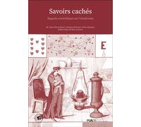 Savoirs cachés Regards scientifiques sur l’ésotérisme - Jean-Pierre Brach - Presses De La Sorbonne Nouvelle - broché - Essai