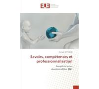Savoirs, compétences et professionnalisation