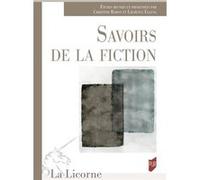 Savoirs de la fiction Christine Baron (Auteur), Laurence Ellena (Auteur)