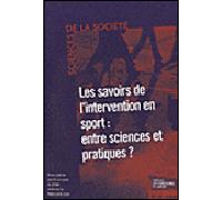 Savoirs de l'intervention en sport entre sciences et pratiques