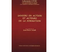 Savoirs en action et acteurs de la formation