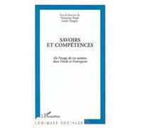 Savoirs et compétences Françoise Ropé (Auteur)