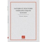 Savoirs et pouvoirs thérapeutiques kanaks