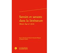 Savoirs et savants dans la littérature