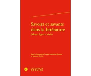 Savoirs et savants dans la littérature