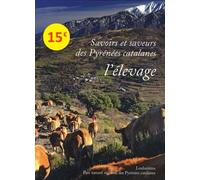Savoirs et saveurs des Pyrénées catalanes - l'élevage