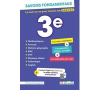 Savoirs fondamentaux 3e - Toutes les matières: Le tout-en-un pour réussir son brevet