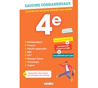 Savoirs fondamentaux 4e - Toutes les matières: Le tout-en-un pour réussir son année !
