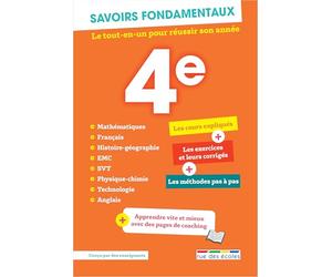 Savoirs fondamentaux 4e - Toutes les matières: Le tout-en-un pour réussir son année