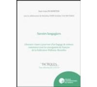 Savoirs Langagiers - Glossaire Visant À Pourvoir D'un Bagage De Notions Communes Tous Les Enseignants De Français De La Fédération Wallonie-Bruxelles