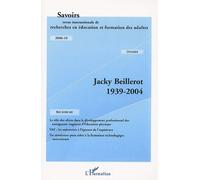 Savoirs N° 10, 2006 - Jacky Beillerot 1939-2004
