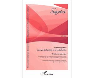 Savoirs N° 40/2016 - L'analyse De L'activité Et Sa Verbalisation