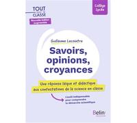 Savoirs, opinions, croyances (seconde édition)