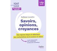 Savoirs, opinions, croyances (seconde édition)