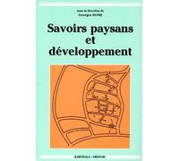 Savoirs paysans et développement (en coédition avec l'ORSTOM)