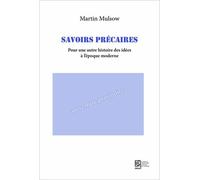 Savoirs Précaires - Pour Une Autre Histoire Des Idées À L'époque Moderne