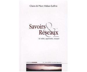 Savoirs & Réseaux - Se Relier, Apprendre, Essayer