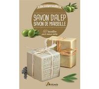 Savon d'Alep savon de Marseille Collectif (Auteur)
