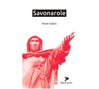 Savonarole. Glaive de Dieu - Marie-Françoise Viallon-Schoneveld - Ellipses - Poche - Biographie