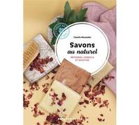 Savons au naturel Charlie Marandet (Auteur)