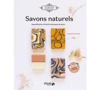 Savons au naturel - Saponification à froid & techniques de décor Alison Fleck (Auteur)