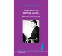 Savons-nous lire Hofmannsthal ?: La Lettre de Lord Chandos cent ans après